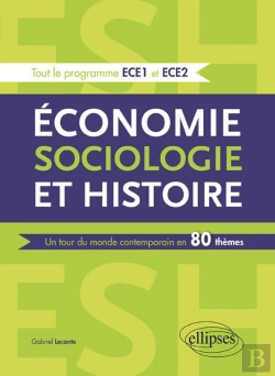 Bertrand.pt - Economie, Sociologie Et Histoire (Esh). Un Tour Du Monde Contemporain En 80 Themes - Ece1 Et Ece2