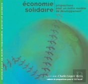 Économie Solidaire : Propositions Pour Un Autre Modèle De Développement