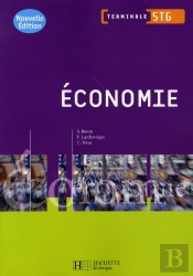 Économie ; Terminale Stg ; Livre De L'Élève (Édition 2008)