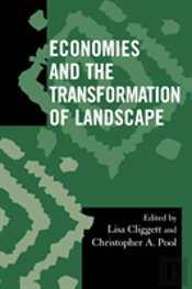 Economies And The Transformation Of Landscape