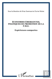 Economies Emergentes ; Politiques De Promotion De La Pme ; Experiences Comparees