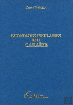 Bertrand.pt - Economies Insulaires De La Caraibe