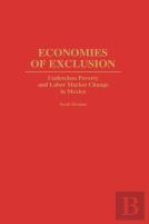 Economies Of Exclusion