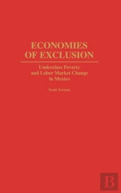 Economies Of Exclusion