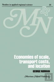 Economies Of Scale, Transport Costs And Location