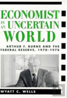 Economist In An Uncertain World