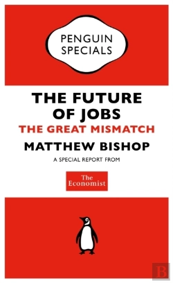 Bertrand.pt - Economist: The Future Of Jobs