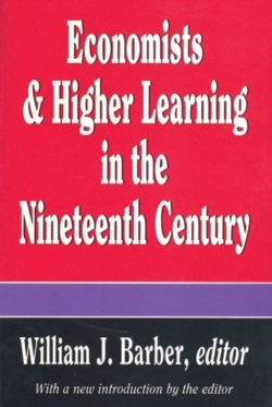 Bertrand.pt - Economists And Higher Learning In The Nineteenth Century