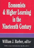 Economists And Higher Learning In The Nineteenth Century
