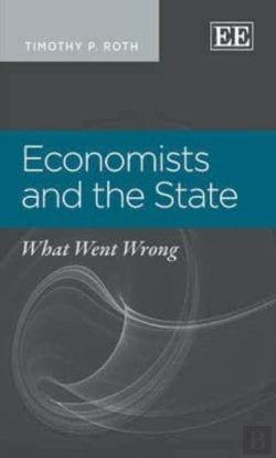 Bertrand.pt - Economists And The State - What Went Wrong