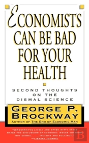 Economists Can Be Bad For Your Health