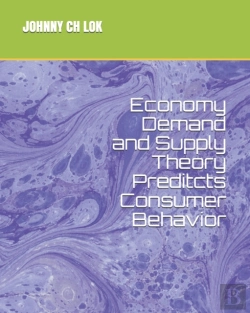 Bertrand.pt - Economy Demand And Supply Theory Preditcts Consumer Behavior