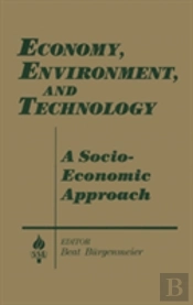 Economy, Environment And Technology: A Socioeconomic Approach