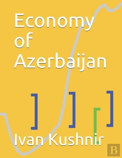 Bertrand.pt - Economy Of Azerbaijan