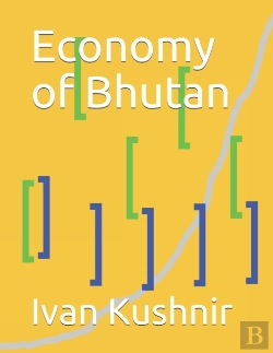 Bertrand.pt - Economy Of Bhutan