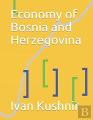 Economy Of Bosnia And Herzegovina