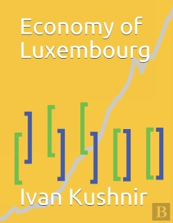 Bertrand.pt - Economy Of Luxembourg