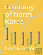 Economy Of North Korea