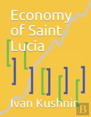 Economy Of Saint Lucia