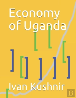 Bertrand.pt - Economy Of Uganda