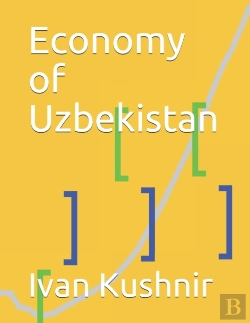 Bertrand.pt - Economy Of Uzbekistan