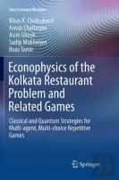 Econophysics Of The Kolkata Restaurant Problem And Related Games