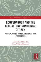 Ecopedagogy And The Global Environmental Citizen