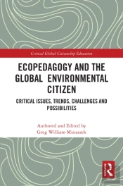 Ecopedagogy And The Global Environmental Citizen
