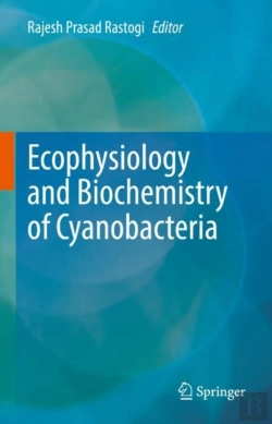 Bertrand.pt - Ecophysiology And Biochemistry Of Cyanobacteria