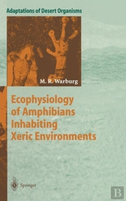 Bertrand.pt - Ecophysiology Of Amphibians Inhabiting Xeric Environments