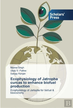 Bertrand.pt - Ecophysiology Of Jatropha Curcas To Enha