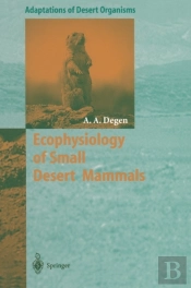 Ecophysiology Of Small Desert Mammals