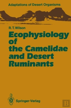 Bertrand.pt - Ecophysiology Of The Camelidae And Desert Ruminants