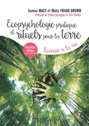 Écopsychologie Pratique Et Rituels Pour La Terre : Revenir À La Vie