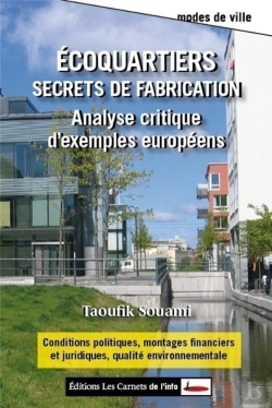 Bertrand.pt - Écoquartiers, Secrets De Fabrication ; Analyse Critique D'Exemples En Europe