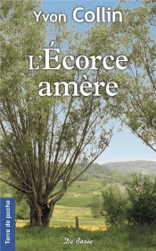 Ecorce Amere (L')
