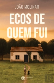 Ecos de Quem Fui