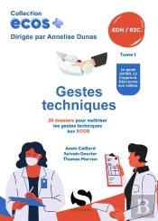 Ecos+ : Gestes Techniques : 20 Dossiers De Préparation Aux Edn