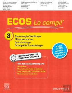 Bertrand.pt - Ecos La Compil' 3 : Gynécologie-Obstétrique/Médecine Interne/Ophtalmologie/Orthopédie-Traumatologie