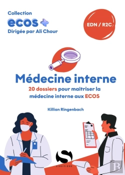 Bertrand.pt - Ecos+ : Médecine Interne :  20 Dossiers Pour Maîtriser La Médecine Interne Aux Ecos