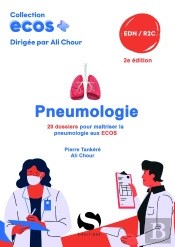 Ecos+ : Pneumologie : 20 Dossiers Pour Maîtriser La Pneumologie Aux Ecps