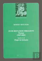 Ecos Reflexos Miragens