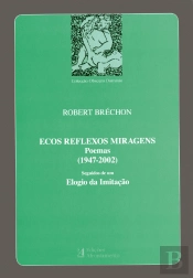 Ecos Reflexos Miragens
