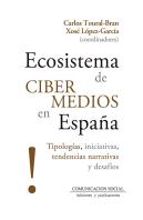 Ecosistema De Cibermedios En España