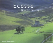 Ecosse, Beaute Sauvage