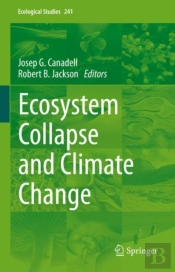 Ecosystem Collapse And Climate Change