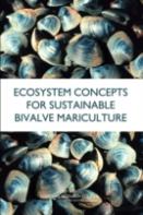 Ecosystem Concepts For Sustainable Bivalve Mariculture