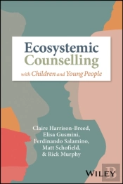 Ecosystemic Counselling With Children And Young People