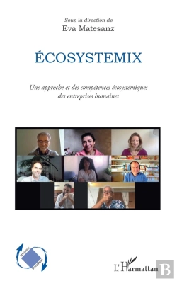 Bertrand.pt - Écosystemix : Une Approche Et Des Compétences Écosystemiques Des Entreprises Humaines