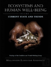 Ecosystems And Human Well-Being